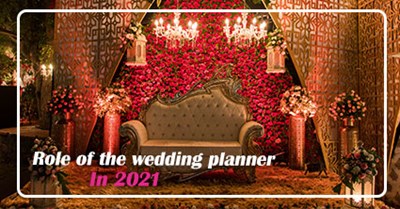 Role of the wedding planner in 2021