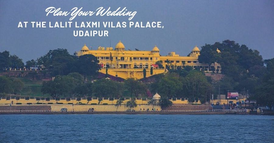 Destination Wedding Cost At The Lalit Laxmi Vilas, Udaipur